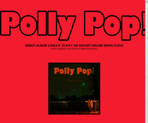pollypop.net: Willst du mit mir gehen? Ja () Nein () Vielleicht ()
prosecco pop / pollytronic