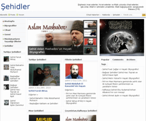 sehidler.com: Şehidler
Şehid ve Şehadet  - Dünyanın İlk Ve Tek İslami Şehidler Bilgi Portalı