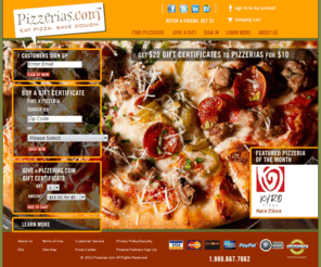 dgm.net: Pizzerias.com :: Eat Pizza. Save Dough.
Buy $20 Gift Certificates for $10 to participating Pizzerias.  Eat more pizza and save more dough with Pizzerias.com!
