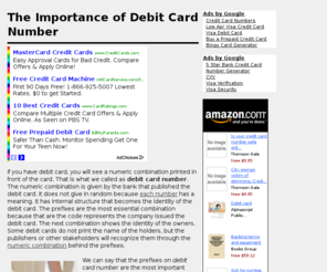 debitcardnumber.com: DEBIT CARD NUMBER > >   Bank Identification Number with Numeric Combination
The smart way for remembering your debit card number. Learn all about Bank Identification Number with Numeric Combination and other information here.