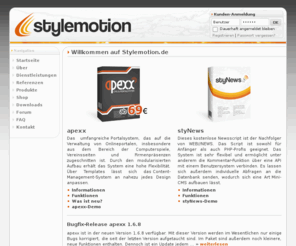 footics.com: Web-Programmierung, apexx-CMS, PHP-Scripts ‹ Stylemotion.de
Stylemotion bietet professionelle Webprogrammierung und entwickelt das Content-Management-System apexx sowie das kostenlose Newsscript styNews.