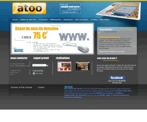 atoo.info: atoo, agence internet arras
projet de site internet, intranet, extranet, hébergement, depot de nom de domaine, fournisseur fibre optique...