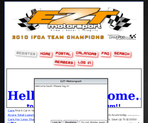 eztmotorsport.net: EZT Motorsport - EZT Motorsport
Home of EZT Motorsport. Our free to Join forum allows you to come and talk to all our team driver, Ask advise and just generally have a good time. Forza Racing Team