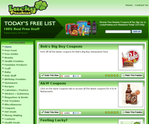 luckyfreebies.com: Freebies / Free stuff
Find all the newest and best freebies, coupons and free stuff on the net right here! Updated daily