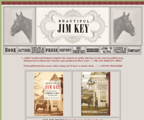 beautifuljimkey.com: Beautiful Jim Key
The Official Site for Beautiful Jim Key, and the book by Mim Eichler Rivas