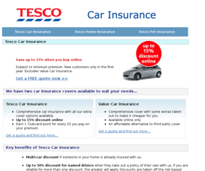 bestcarinsuranceuk.com: Tesco Car Insurance - Get a FREE quote now!
Tesco Car Insurance: get a car insurance quote from Tesco Insurance Online and save up to 15% when you buy online.  We have car insurance cover to suit your needs.