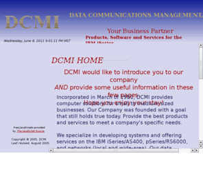 dcmi.com: IBM midrange servers - AS/400 eSeries and iSeries
Products, Software and Services for the IBM AS/400!, IBM eServer, iSeries, AS/400, OS/400, PowerPC Virtualization Engine, iSeries and AS/400, eServers from IBM, Midrange Servers, iSeries or AS/400 home page