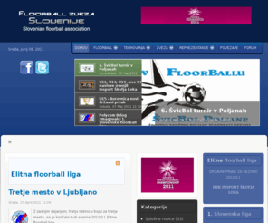 floorballzveza.si: Floorball Zveza Slovenije - Slovenian Floorball Association - FZS
Floorball zveza Slovenije, Slovenian Floorball Association