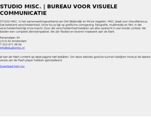 studiomisc.com: STUDIO MISC. | BUREAU VOOR VISUELE COMMUNICATIE
Bureau voor visuele communicatie. Concept, design en content.