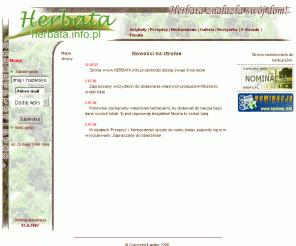 herbata.info.pl: Witaj w HERBATA.info.pl - najlepszym polskim serwisie herbacianym!
HERBATA.info.pl to jedyna strona, na ktrej znajdziesz wszystkie informacje o herbacie.
