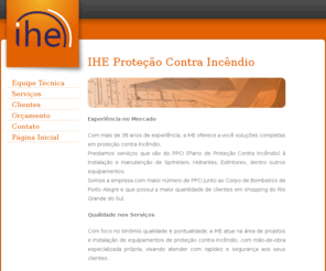 iheprotecao.com.br: IHE - Proteção Contra Incêndio
Serviços de Proteção Contra Incêndio em Porto Alegre - RS. PPCI.