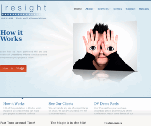 resight.ca: Descriptive Video - ReSight: Words, Worth a Thousand Pictures.
We help make TV accessible, by creating described video for the vision impaired, captions for the hearing impaired & language versions for other markets.