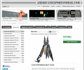 americanexportsnorge.com: Katalog | Leatherman MUT EOD - 1574.00Kr - Leatherman Multitools, Phosphor watches, Olight torches and more at the best prices - americanexportsnorge.com
Leatherman Multitools, Phosphor watches, Olight torches and more at the best prices