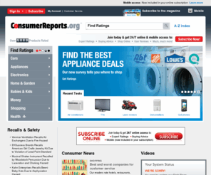 consmers-report.org: Consumer Reports: Expert product reviews and product Ratings from our test labs
Product reviews and Ratings on cars, appliances, electronics and more from Consumer Reports.