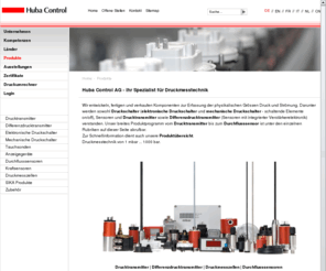 hubacontrol.com: Huba Control AG - Ihr Spezialist für Druckmesstechnik - Huba Control
Druckmesstechnik  - Die Huba Control fertigt elektronische Druckschalter, Niveau Drucktransmitter,...