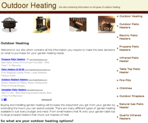 outdoorheating.org: Outdoor Heating - Outdoor Heating
A guide to outdoor heating, including patio heaters, propane patio heaters, fire pits, and chiminea.