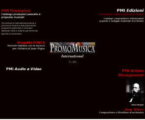 promomusicainternational.com: PMI
PromoMusica International produces and promotes music and art offering special programs and innovative freeing art in all its forms from eras and conventions