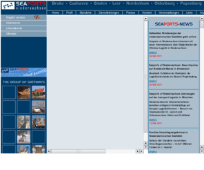 seaports.de: Seaports of Niedersachsen GmbH, Kommunikationszentrum der niederschsischen Hfen
Die Seaports of Niedersachsen GmbH vertritt die Hfen Brake, Cuxhaven, Emden, Leer, Nordenham, Oldenburg, Papenburg und Wilhelmshaven, die grte Frachtdrehscheibe zwischen Elbe und Ems. Als Kommunikationszentrum bernimmt sie die Schlsselfunktion der Vernetzung.