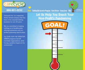 carecycleinc.net: Carecycle Cares
Carecycle Inc. is a respected family-owned company that has been in the recycled clothing business for over 40 years. We are committed to keeping clothing out of landfills
while offering opportunities for businesses and non profits to generate income while having a positive impact on the environment.