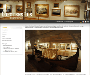 gallerilofotenshus.com: Velkommen
Galleri Lofotens Hus kan skryte av å ha Norges største kunstsamling av nordnorske malere fra perioden rundt forrige århundreskifte.