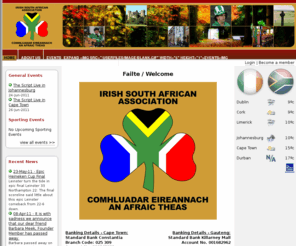 ireland.co.za: ISAA | Welcome to the Irish South African Association
The Irish South African Association exists to facilitate social contact for Irish people, people of Irish descent and anyone who has any interest whatsoever in the Irish and in Ireland