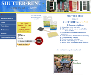 shutterrenu.com: Shutter Renu-Vinyl Shutter Cleaner-Restore/Clean Shutters
Shutter Renu will restore and clean old faded shutters to look like new.  Restore the color and luster of your faded shutters in a few hours while saving hundreds of dollars over buying new vinyl shutters