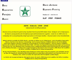 defa-historio.dk: Dana Esperanto-Fervojista Asocio
Esperanto-Historio de la danaj fervojistoj. Dansk jernbane esperanto forbunds historie