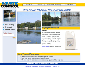 aquaticcontrol.com: Professional lake management services provided by Aquatic Control
Professional lake management services including: aquatic vegetation control treatments; aeration and fountain sales and installation; fish stocking; and sale of aquatic chemicals, lake dyes, algaecides, herbicides, and lake supplies