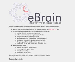 cyclonecommerce.info:   eBrain ~ Innovative Internet Ideas  
eBrain is een full-service internet-projecten bureau.