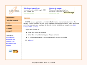 abcdns.org: ABCDNS - gestion de serveur DNS
ABCDNS permet de gerer un serveur DNS tinydns de DJBDNS