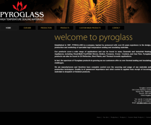 pyroglass.com: Round Glass Rope Seals Lagging Square Glass Seals Pyroglass
Pyroglass are Round Glass Rope Seal Manufacturers and we are suppliers of round glass rope, round glass seals, square glass seals, p section seals, glass sleeving, silicone coated glass sleeving, and firesleeve We also provide Adhesive backed tapes, glass tapes, ladder tapes, flat tapes and glass rope lagging