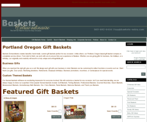 baskets-extra.com: Portland Oregon Gift Baskets, Custom Gift Baskets, Affordable Northwest Gift Baskets -- Baskets Extraordinaire
Baskets Extraordinaire in Portland, Oregon creates beautiful, hand-made, custom gift baskets perfect for any occasion. Some favorites include: Northwest Gift Baskets, Corporate Gift Baskets, Anniversary Gift Baskets, Father's Day Gift Baskets, Fruit & Snack Gift Baskets, Wedding Gift Baskets, Birthday Gift Baskets, Baby Gift Baskets.