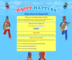 happyhatters.net: Happy Hatters - Happy Music for Happy Kids!
Happy Hatters Official Website. Music, Video and Interactive Learning for Kids!