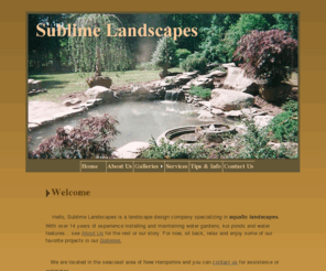 sublime-landscapes.com: Sublime Landscapes
Enjoy water gardens, waterfalls, landscaping, hardscaping, stone walls, patios, retaining walls, walkways and more