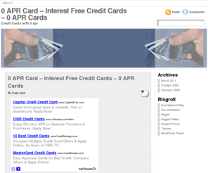 0aprcard.net: 0 APR Card - Great Deals On 0 APR Credit Cards
Info on 0 apr cards. Find out where to get 0 APR credit cards. Iterest free credit cards.
