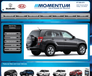 momentumkia.com: Momentum Kia & Suzuki of Fairfield | New and Used Kia & Suzuki Dealer Vallejo, CA
April 2011 Momentum KIA & Suzuki of Fairfield, CA is proud to be your Vallejo KIA & Suzuki Dealer for New and Used, Cars, Trucks, SUV’s and Minivans. Momentum KIA & Suzuki of Fairfield is also proud to serve as your Napa, Concord and Richmond KIA & Suzuki Dealership for Certified Used Cars, Service and Parts. Call us Today at 877-859-6375.

