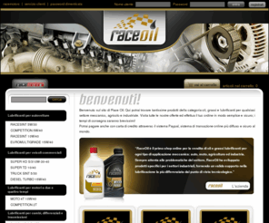 raceoil.it: RaceOil - RaceOil: Shop online per l'acquisto di oli, grassi e lubrificanti per motori, auto, moto, mezzi agricoli, settori industriali
La home page dello store on-line di RaceOil