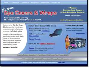 elitespacovers.com: Elite Spa Covers - Custom Spa Cover Wraps
Welcome to the Elite Spa Covers Mfg. We specialize in making spa covers customized to fit your spa or Jacuzzi at affordable prices. Factory Direct Discount SPA Cover prices.