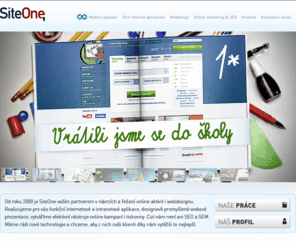 siteone.cz: Webdesign, SiteOne, s.r.o. | Váš partner na internetu v oblasti webdesignu, RIA, online marketingu a grafiky.
Webdesign - SiteOne, Váš partner na internetu v oblasti webdesignu, RIA, online marketingu, SEO a grafice.