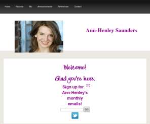 annhenleysaunders.com: Ann-Henley Saunders - Home
The Official Website of Ann-Henley Saunders.