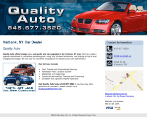 qualityautonyc.com: Quality Auto Verbank, NY – Quality Auto
Quality Auto offers a wide range of foreign cars and used cars in the Verbank,  NY area. Call 845-677-3520.