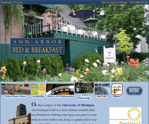 annarborbb.com: Ann Arbor Bed and Breakfast Inn, a boutique hotel on campus at Michigan, your weekend getaway lodging. Walk everywhere: Zingermans, Ark, Power, Hill, Farmers Market, Michigan Theater, West End Grill.
Visit our Ann Arbor B&B, walk to boutiques, galleries, museums, campus, Farmers Market, Zingermans, Ark, 37 downtown dinner-class restaurants - Walk everywhere.