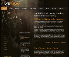 antiwwasp.com: AntiWWASP - Exposing boarding school abuse since 2005.
AntiWWASP is a resource for parents of struggling teens and former WWASP detainees.