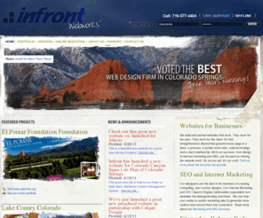 infrontwebworks.com: Colorado Springs Web Design, Development, and SEO Firm | Infront Webworks, Ecommerce, Hosting.
Infront Webworks is a full service online agency offering Web Design, Web Development, Internet Marketing, Search Engine Marketing, Email Campaigns. See our Work, Team, Process, and Results.  Experienced, dedicated professionals leading you on the path to online success.  