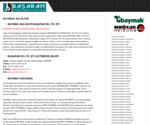 baymakbayileri.com: BAŞARAN ISI LTD. ŞTİ, baymak bayileri, baymak bayileri ankara, baymak bayi, baymak bayii ankara, baymak bayilik, baymak müşteri hizmetleri
BAŞARAN ISI LTD. ŞTİ, baymak bayileri, baymak bayileri ankara,  baymak bayilik, baymak bayi, baymak bayii ankara, baymak müşteri hizmetleri, baymak kombi, baymak petek, baymak servis, hizmetleri vermektedir.