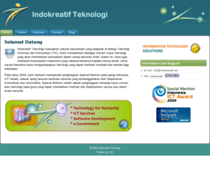 indokreatif.net: Indokreatif Teknologi
Indokreatif Teknologi - ICT Company, for Better Life