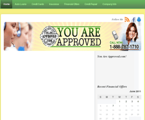 lowermymonthlypayment.com: You Are Approved! - Get Approved - Loan Approvals For You
Whether you have good credit, bad credit, or no credit, the answer is YES! You Are Approved has instant approvals and pre qualifications for you through our large lender network.