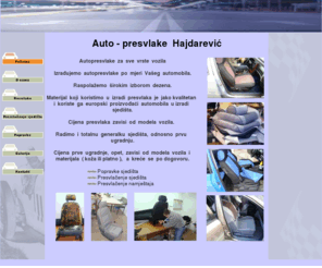 auto-presvlake.com: Auto - presvlake Hajdarević
Auto presvlake za sjedista proizvodimo za sve vrste vozila na trzistu. Presvlake za auto proizvodimo od razlicitih materijala po izboru kupca. Auto presvlake se odlikuju kvalitetom izrade te izborom dezena. <META name="y_key" content="ddc0e274ae0f5c16">