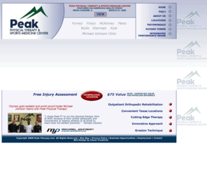 peak-therapy.com: Welcome to Peak Therapy & Sports Medicine Center
Peak Physical Therapy and Sports Medicine Centers are therapist-owned outpatient physical therapy clinics specializing in the rehabilitation of all orthopedic injuries and conditions. Friendly and professional environment.