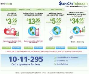 saveontelecom.ca: SaveOnTelecom - Lowest Cost Phone Services | SaveOnTelecom.ca | Save $100's every year
Flat rate, Unlimited calling in Canada from any regular phone.